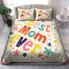 Best Mom Ever Gift For Mom In White Background Bedding Set