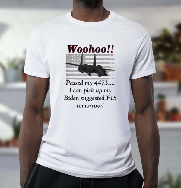 Biden You need an F-15 Unisex T-shirt