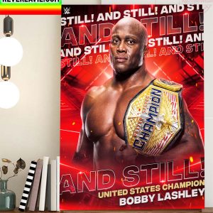 Bobby Lashley Winner WWE Raw And Still US Champion Home Decor Poster Canvas