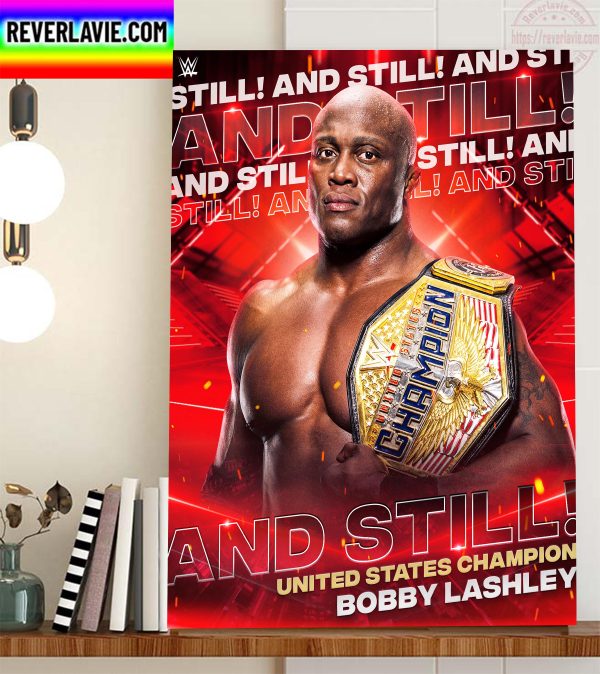 Bobby Lashley Winner WWE Raw And Still US Champion Home Decor Poster Canvas