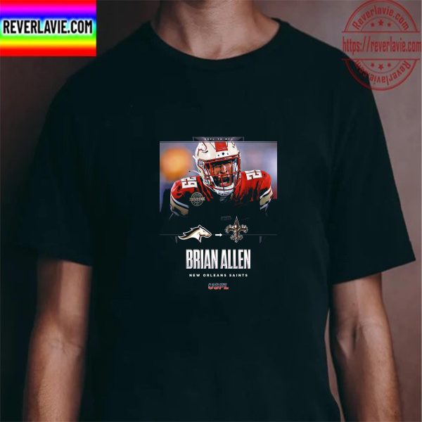 Brian Allen From Birmingham Stallions to New Orleans Saints Unisex T-Shirt