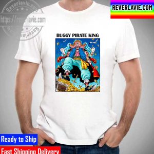 Buggy Pirate King Onepiece Buggy Is A Joke Unisex T-Shirt