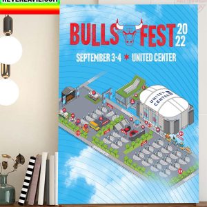 Bulls Fest 2022 United Center Home Decor Poster Canvas