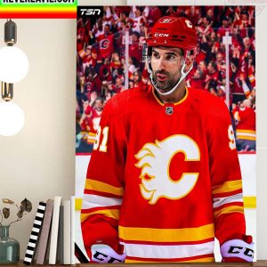 Calgary Flames Have Signed Nazem Kadri Home Decor Poster Canvas