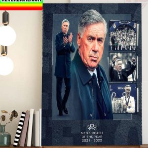Carlo Ancelotti Is UEFA Mens Coach Of The Year 2021 2022 Home Decor Poster Canvas