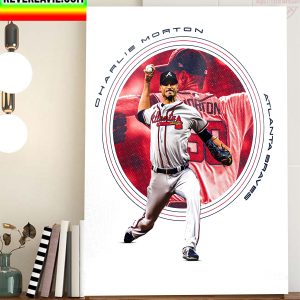 Charlie Morton In Atlanta Braves Home Decor Poster Canvas