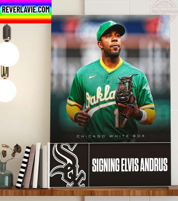 Chicago White Sox Signing Elvis Andrus Home Decor Poster Canvas