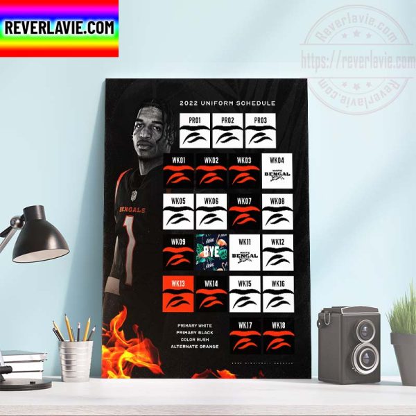 Cincinnati Bengals 2022 Uniform Schedule in NFL Home Decor Poster Canvas