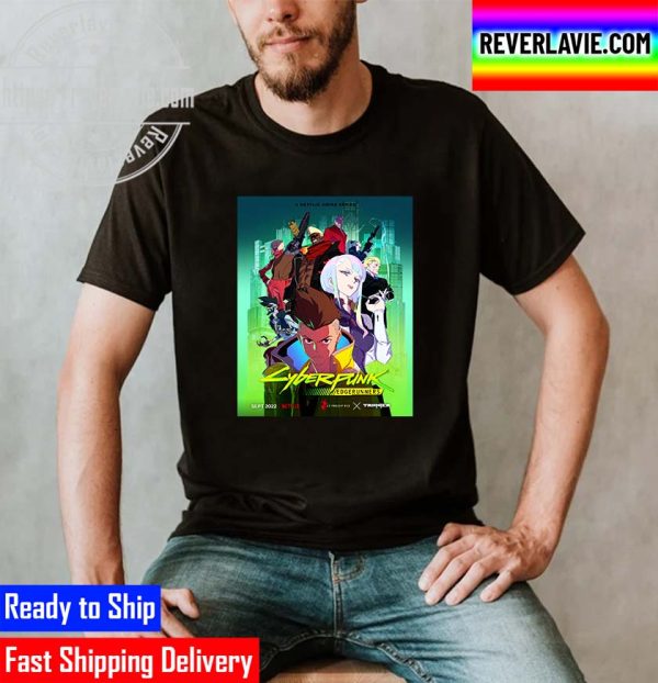 Cyberpunk Edgerunners A Netflix Anime Series Unisex T-Shirt