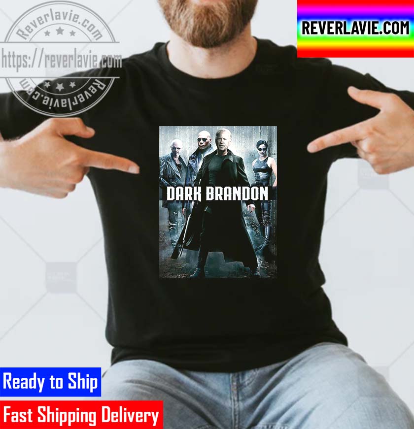 Dark Brandon Joe Biden The Matrix Unisex T-Shirt Dark Brandon Joe Biden The Matrix Unisex T-Shirt