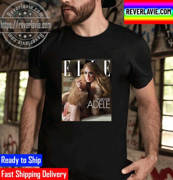 ELLE US Oh My God ADele Cover Unisex T-Shirt