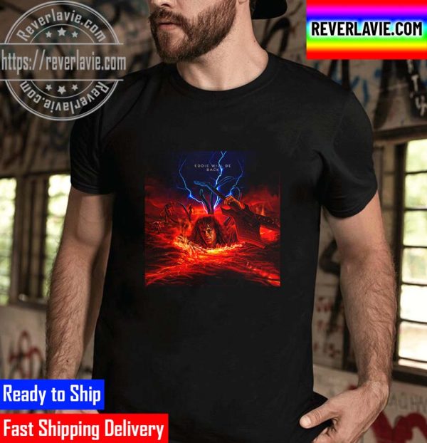 Eddie Master Of The Upside Down Will Be Back Unisex T-Shirt