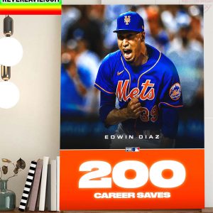 Edwin Diaz 200 Career Saves In MLB Home Decor Poster Canvas