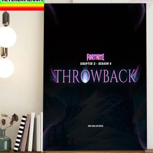 Fortnite Chapter 3 Season 4 Throwback Rise And Live Again Home Decor Poster Canvas
