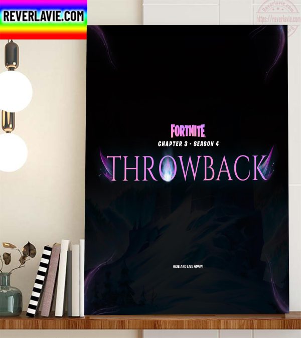 Fortnite Chapter 3 Season 4 Throwback Rise And Live Again Home Decor Poster Canvas