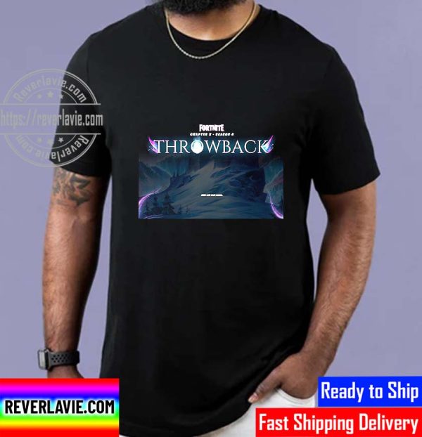 Fortnite Chapter 3 Season 4 Throwback Rise And Live Again Unisex T-Shirt