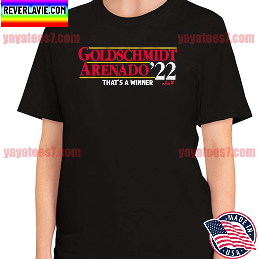 Goldschmidt Arenado '22 That's a Winner St. Louis Cardinals T-Shirt Goldschmidt Arenado '22 That's a Winner St. Louis Cardinals T-Shirt