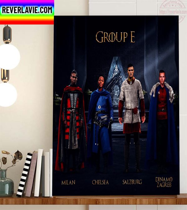 Group E 2022 2023 UEFA Champions League x House Of The Dragon Home Decor Poster Canvas