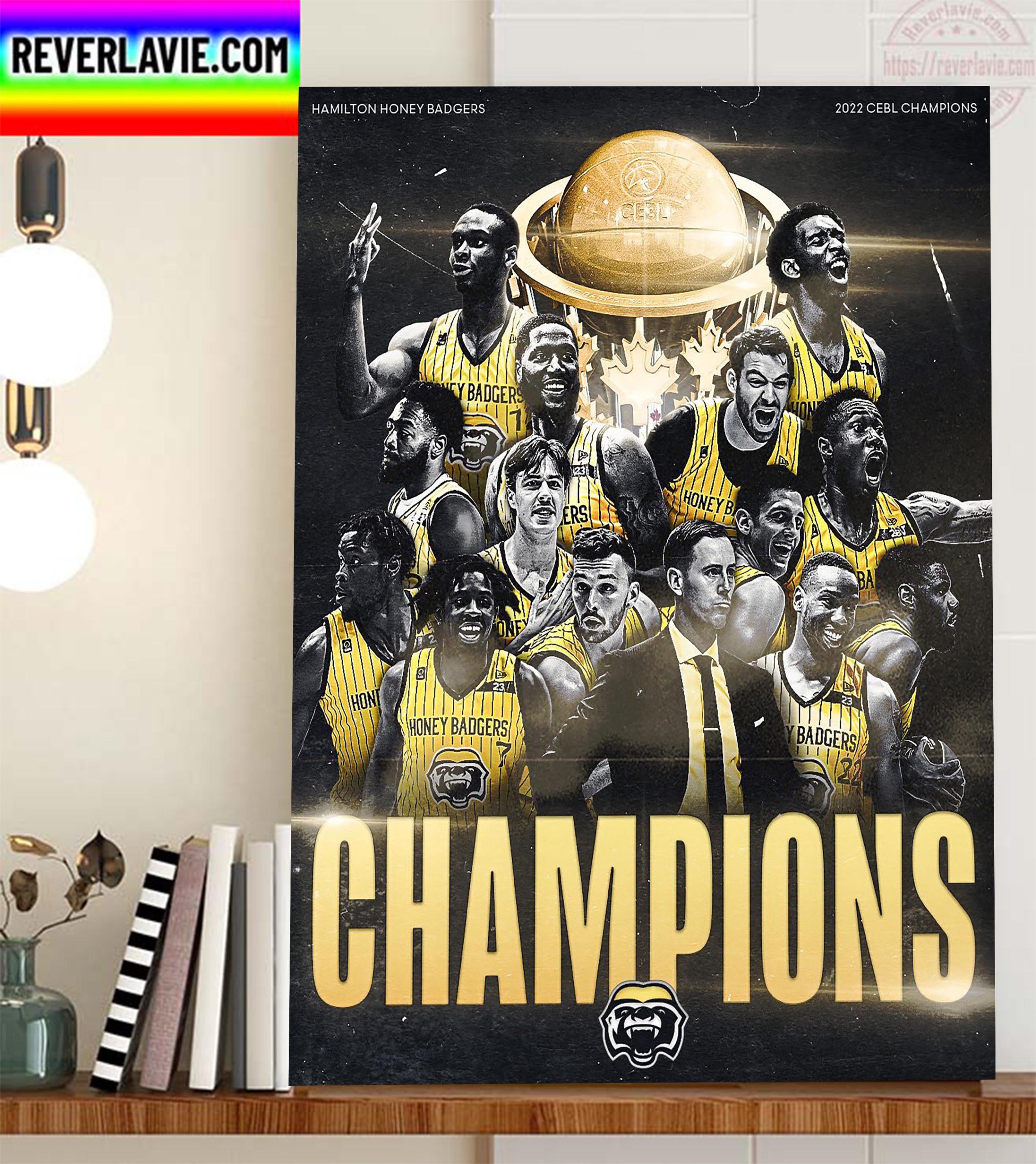 Hamilton Honey Badgers 2022 CEBL Champions Home Decor Poster Canvas Hamilton Honey Badgers 2022 CEBL Champions Home Decor Poster Canvas
