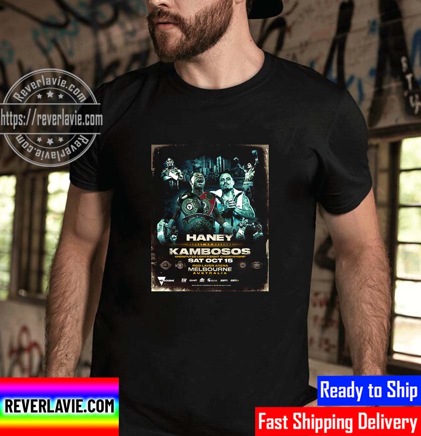 Haney vs Kambosos Repeat Or Revenge In Undisputed Lightweight Championship Unisex T-Shirt Haney vs Kambosos Repeat Or Revenge In Undisputed Lightweight Championship Unisex T-Shirt