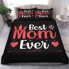 Happy Mother’s Day To The Best Mom Ever Bedding Set
