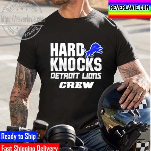 Hard Knock Detroit Lions Crew Football Team Unisex T-Shirt
