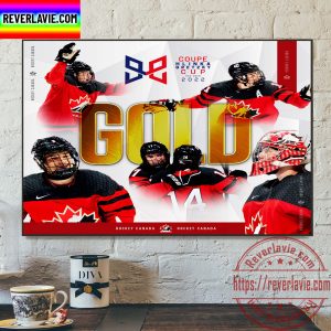 Hockey Canada Is Gold Hlinka Gretzky Cup 2022 Champions Home Decor Poster Canvas