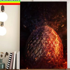 House Of The Dragon On HBO Max Dragon Egg Home Decor Poster Canvas