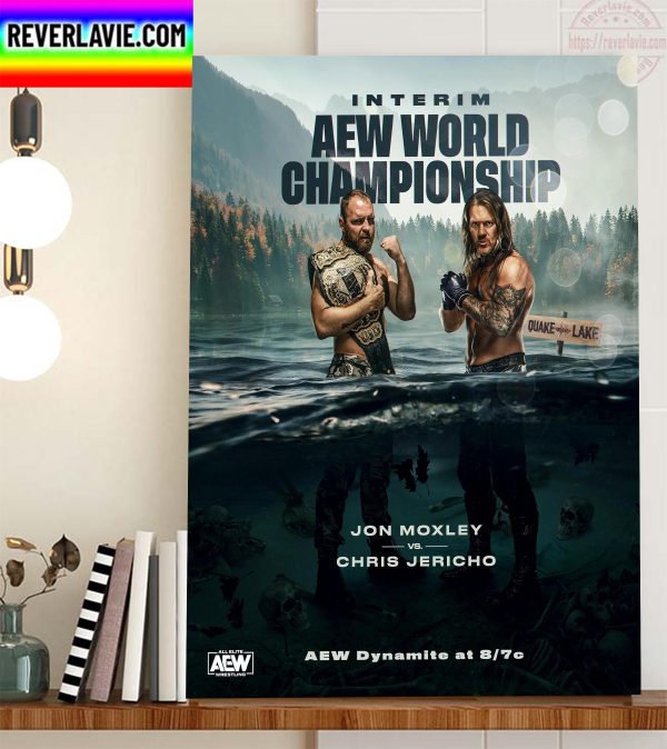 Interim AEW World Championship Jon Moxley vs Chris Jericho Home Decor Poster Canvas