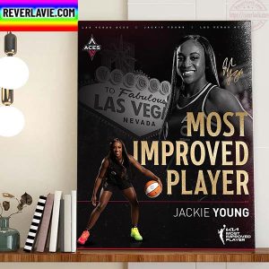 Jackie Young Is KIA Most Improved Player Home Decor Poster Canvas
