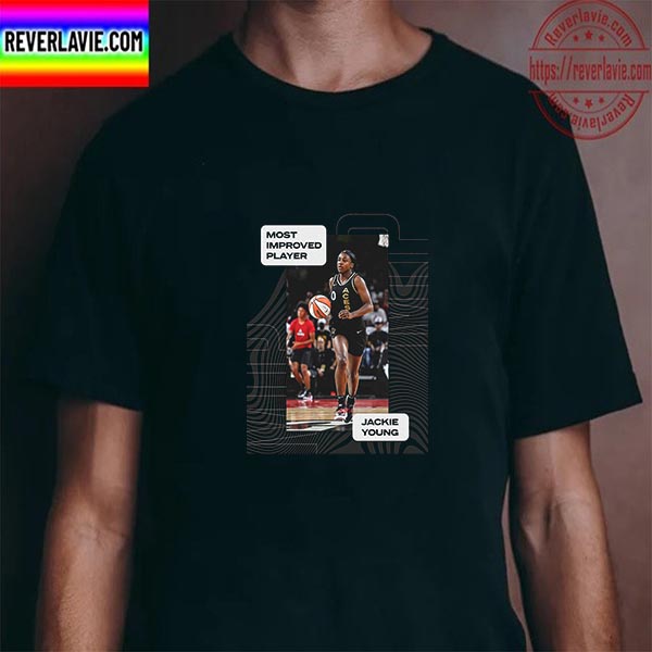 Jackie Young Is Most Improved Player Unisex T-Shirt Jackie Young Is Most Improved Player Unisex T-Shirt