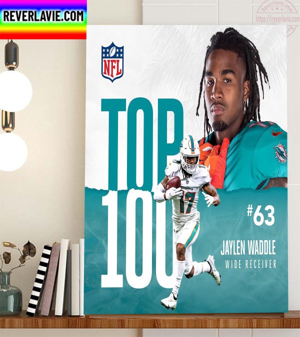 Jaylen Waddle In The NFL Top 100 Players Of 2022 Home Decor Poster Canvas