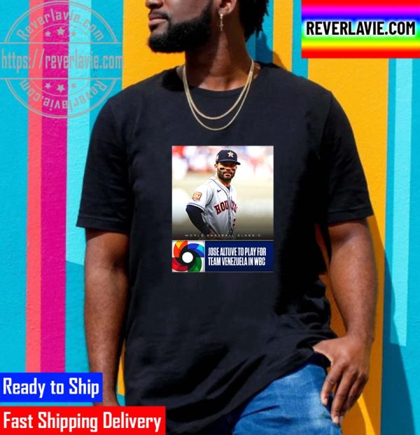 Jose Altuve Playing For Team Venezuela In 2023 WBC Unisex T-Shirt
