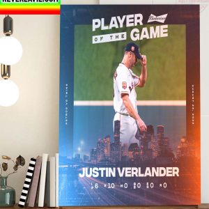 Justin Verlander Is Budweiser Player Of The Game Home Decor Poster Canvas