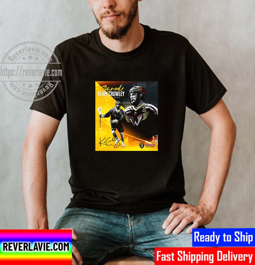Kevin Crowley Signed With San Diego Seals Unisex T-Shirt Kevin Crowley Signed With San Diego Seals Unisex T-Shirt