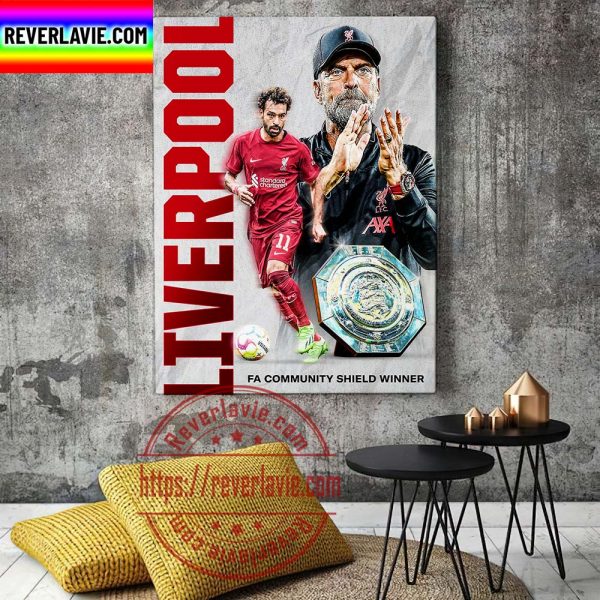 Liverpool Win The 2022 FA Community Shield Winner Home Decor Poster Canvas