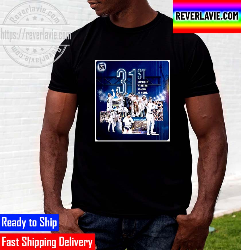MLB New York Yankees 31st Straight Winning Season An Home Unisex T-Shirt MLB New York Yankees 31st Straight Winning Season An Home Unisex T-Shirt