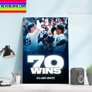 MLB New York Yankees First To 70 Wins Home Decor Poster Canvas