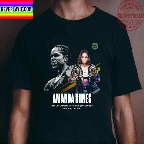MMA UFC 77 Amanda Nunes Is New UFC Women’s Bantamweight Champion Unisex T-Shirt