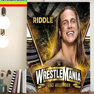 Matthew Riddle In WWE WrestleMania Goes Hollywood Home Decor Poster Canvas