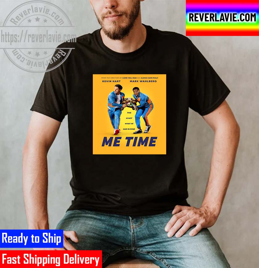 Me Time New Poster Movie Unisex T-Shirt Me Time New Poster Movie Unisex T-Shirt