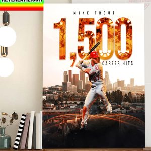 Mike Trout 1500 Career Hits In Los Angeles Angels Home Decor Poster Cavas