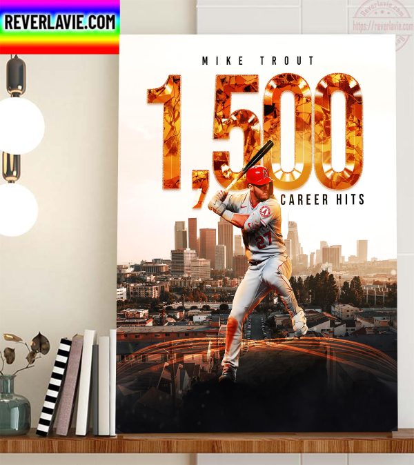 Mike Trout 1500 Career Hits In Los Angeles Angels Home Decor Poster Cavas