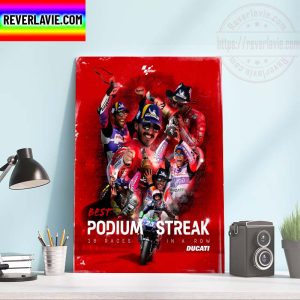Moto GP British GP Ducati Corse Best Podium Streak 18 Races In A Row Home Decor Poster Canvas