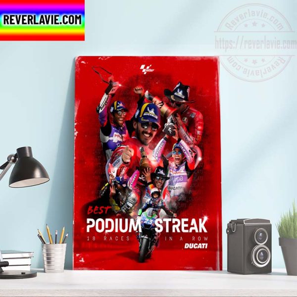 Moto GP British GP Ducati Corse Best Podium Streak 18 Races In A Row Home Decor Poster Canvas