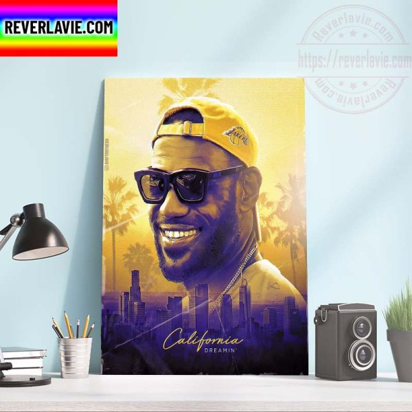 NBA Los Angeles Lakers LeBron James California Dreamin Fan Art Home Decor Poster Canvas