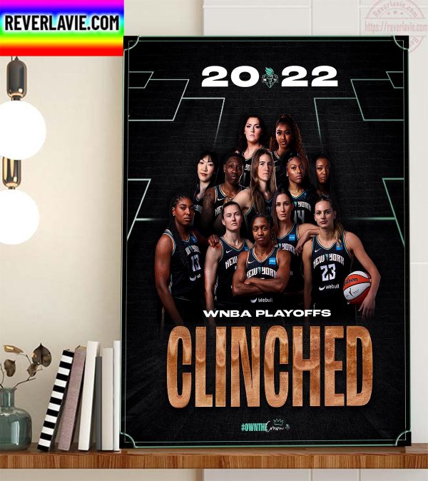 New York Liberty Are 2022 WNBA Playoffs Clinched Home Decor Poster Canvas