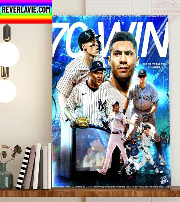 New York Yankees First Team To 70 Win MLB Home Decor Poster Canvas