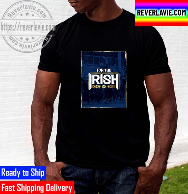 Notre Dame Baseball For The Irish Unisex T-Shirt