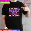 Now We Have Donkey Pox Are You Happy Trump 2024 Unisex T-Shirt